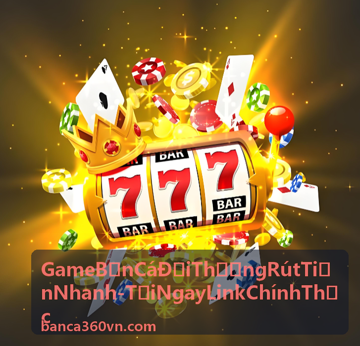 Phòng Bắn Cá Thần Tài - Game Bắn Cá Đổi Thưởng